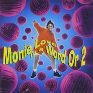 In a Word or 2, Monie Love, New
