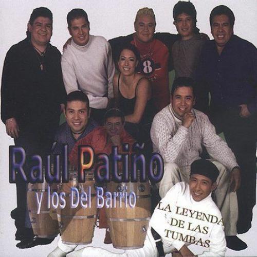 Leyenda De Las Tumbas, Raul Patino & Del Los Barrios, Good