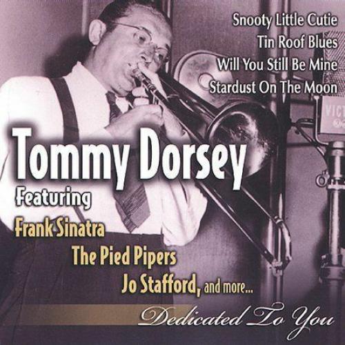 Dedicated to You, Sinatra, Frank,Dorsey, Tommy, New
