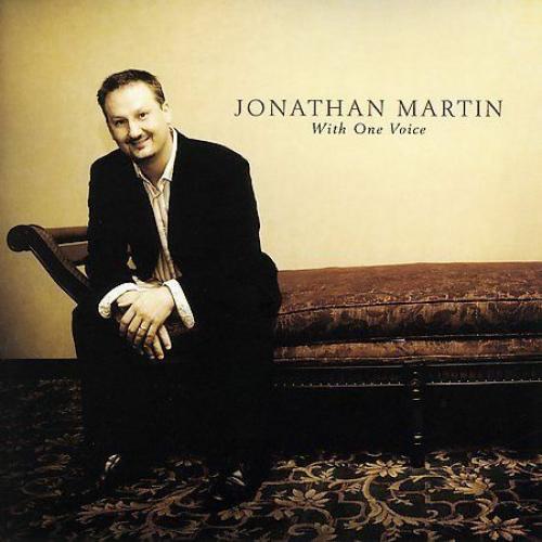 With One Voice by Jonathan Martin (CD, 2006, Springhill Worship)