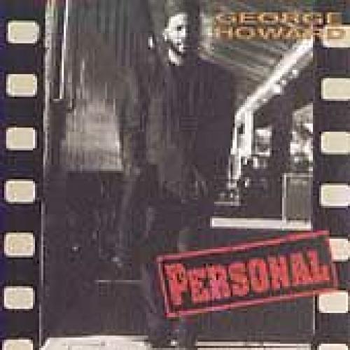 Personal, George Howard, Excellent