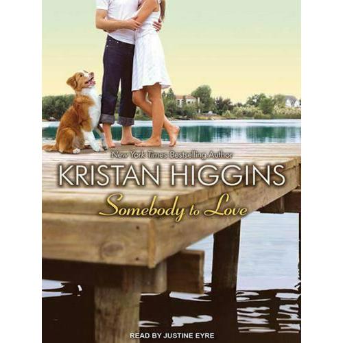 Somebody to Love, Higgins, Kristan, New Book