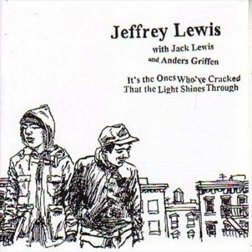 It's the Ones Who've Cracked That The Light Shines Through, Jeffrey Lewis, New