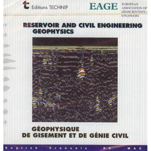 RESERVOIR AND CIVIL ENGINEERING GEOPHYSICS, Chapelier, Dominique, Mari, Jean-Luc
