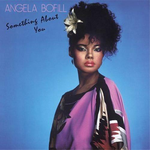 Something About You, Angela Bofill, New Original recording remastered